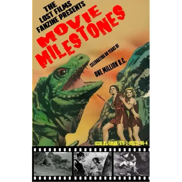 The Lost Films Fanzine Presents Movie Milestones #1: (Color/Variant Cover B)