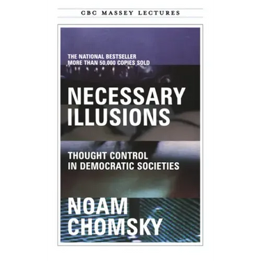 Necessary Illusions