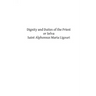 Dignity and Duties of the Priest or Selva: A Collection of Materials for Ecclesiastical Retreats. Rule of Life and Spiritual Rules