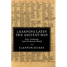 Learning Latin the Ancient Way