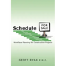 Schedule for Sale: WorkFace Planning for Construction Projects