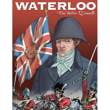 Waterloo: The AUTHENTIC reconstruction of the battle in a graphic novel