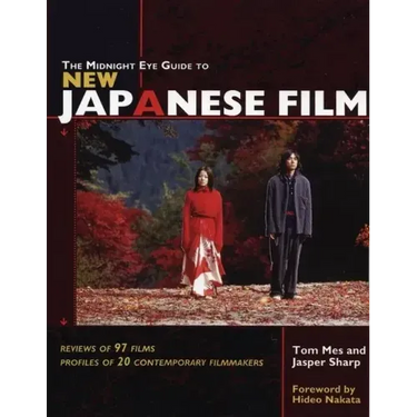The Midnight Eye Guide to New Japanese Film
