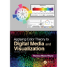 Applying Color Theory to Digital Media and Visualization