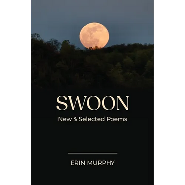 Swoon: New & Selected Poems
