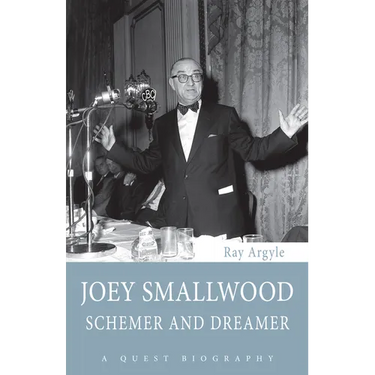 Joey Smallwood: Schemer and Dreamer