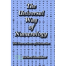 The Universal Way of Numerology: The Para-Science of Numerology