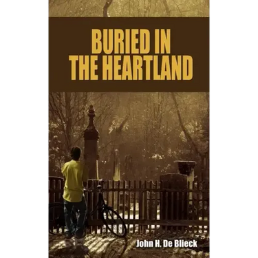 Buried in the Heartland