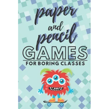 Paper and pencil games for boring classes: 2 players activity book, 7 different paper and pencil games, perfect gift for kids, teens and students!