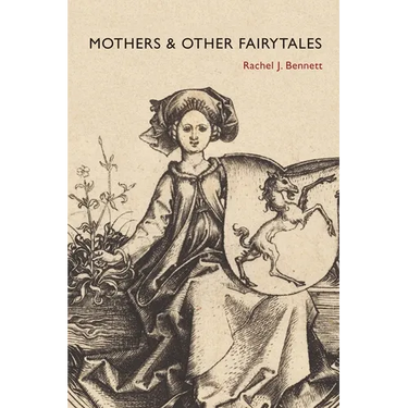 Mothers & Other Fairytales