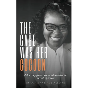 The Cage Was Her Cocoon: A Journey from Prison Administrator to Entrepreneur