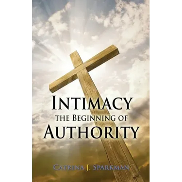 Intimacy the Beginning of Authority