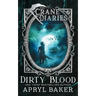 The Crane Diaries: Dirty Blood