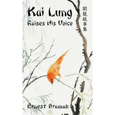 Kai Lung Raises His Voice