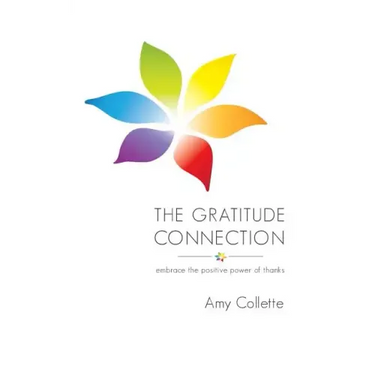The Gratitude Connection: Embrace the positive power of thanks