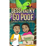 Dessi and Ky Go Poof