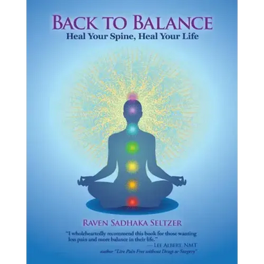 Back to Balance: Heal Your Spine, Heal Your Life