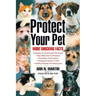 Protect Your Pet: More Shocking Facts to Consider