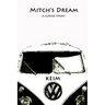 Mitch's Dream: a surfer story