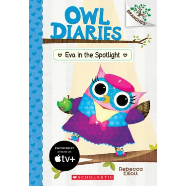 Eva in the Spotlight: A Branches Book (Owl Diaries #13): Volume 13
