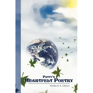 Patty's Heartfelt Poetry