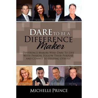 Dare To Be A Difference Maker