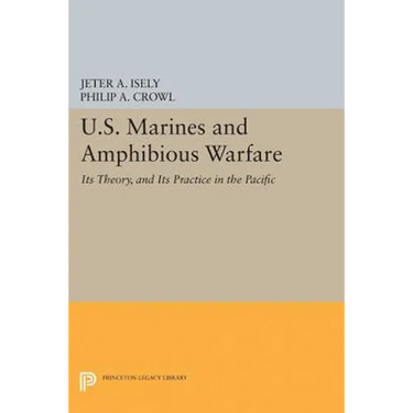 U.S. Marines and Amphibious Warfare