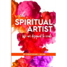 The Spiritual Artist: We are designed to create.