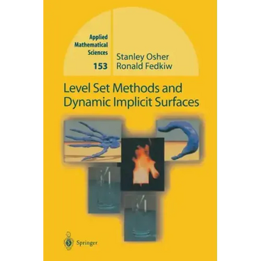 Level Set Methods and Dynamic Implicit Surfaces