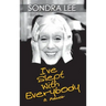 I've Slept with Everybody: A Memoir