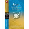 John: Living Beyond the Ordinary