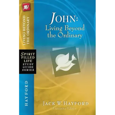 John: Living Beyond the Ordinary