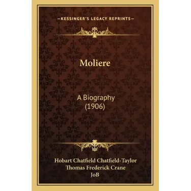 Moliere: A Biography (1906)