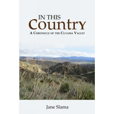 In This Country: A Chronicle of the Cuyama Valley