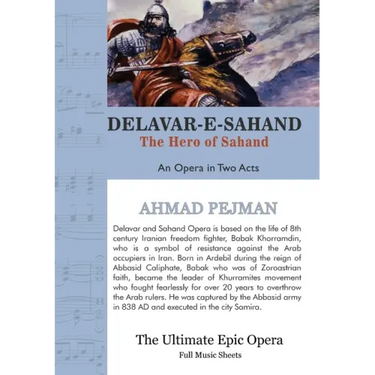 Delavar-e-Sahand: An Opera in Two Acts