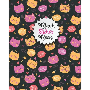 Blank sticker Book: Humorous Cat Blank Sticker Book-Beautiful Cat Blank Sticker Book for Kids Stickers Collection book-Kids stickers colle