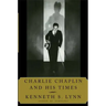 Charlie Chaplin and His Times