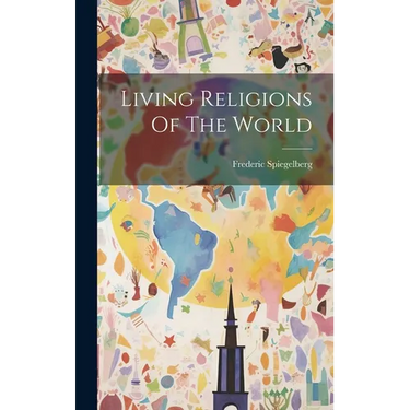 Living Religions Of The World