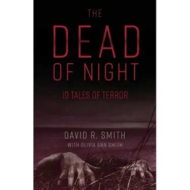 The Dead of Night: 10 Tales of Terror