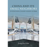 China and Its Small Neighbors: The Political Economy of Asymmetry, Vulnerability, and Hedging