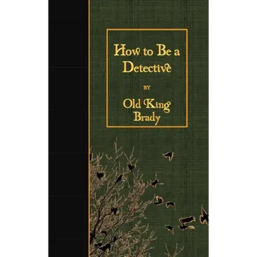 How to Be a Detective