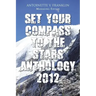 Set Your Compass to the Stars Anthology 2012