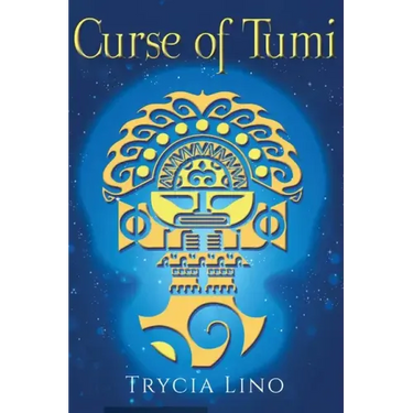 The Curse of Tumi: Guardians of Machu Picchu Book Two