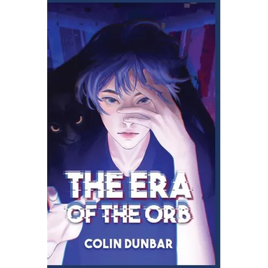 The Era of the Orb: Volume One