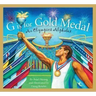 G Is for Gold Medal: An Olympics Alphabet