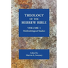 Theology of the Hebrew Bible, volume 1: Methodological Studies