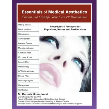 Essentials of Medical Aesthetics: Clinical and Scientific Skin Care & Rejuvenation