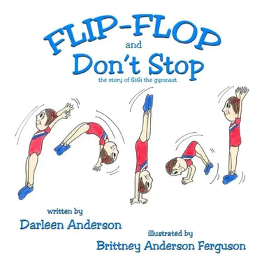 Flip-Flop and Don't Stop: the story of GiGi the gymnast