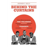 Behind The Curtains: with "The VOLCANOS" "Storm Warning" And The Grammy Award Winning "TRAMMPS" "Disco Inferno"