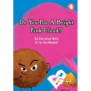 Do You Poo A Bright Pink Cloud?